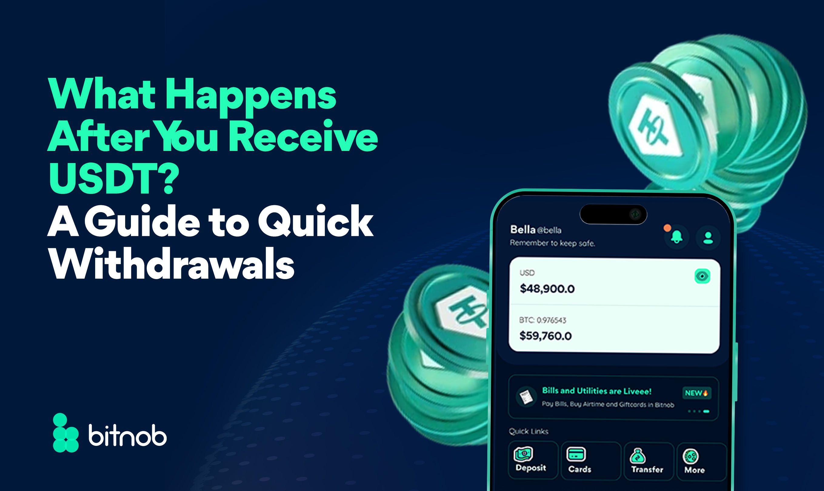 What Happens After You Receive USDT? A Guide to Quick Withdrawals