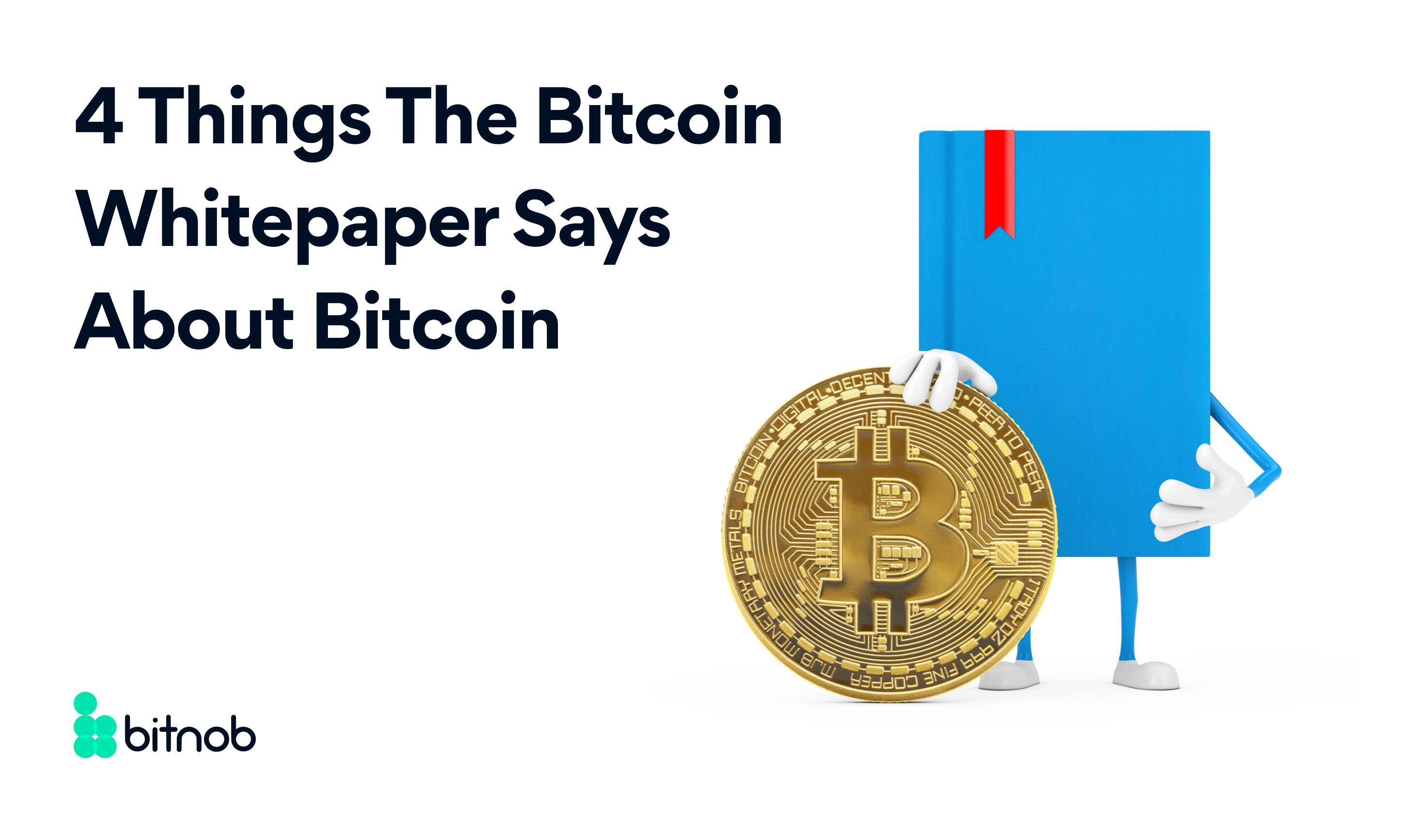 4 Things The Bitcoin Whitepaper Says About Bitcoin