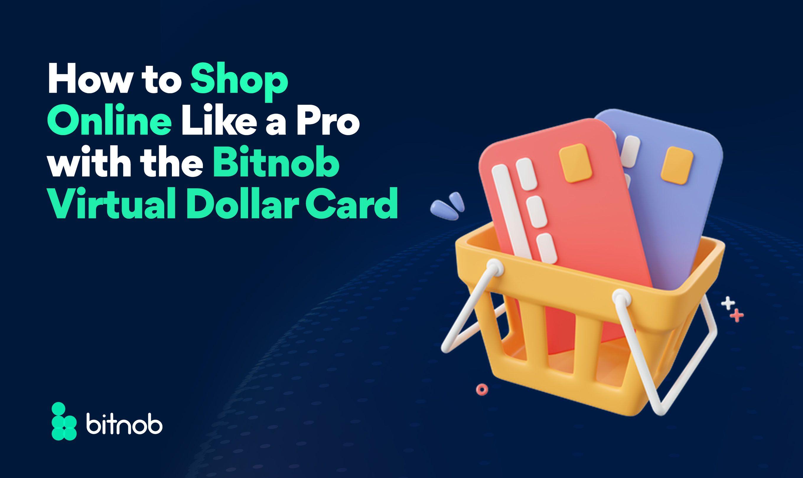How to Shop Online Like a Pro with the Bitnob Virtual Dollar Card